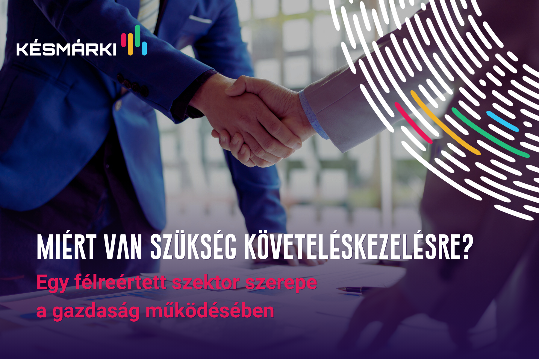 2026.07_Miért van szükség követeléskezelésre_cikk